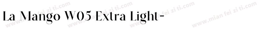 La Mango W05 Extra Light字体转换